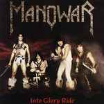 Manowar – Into Glory Ride | Releases | Discogs