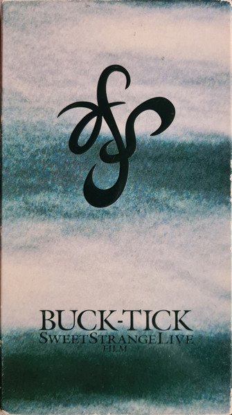 Buck-Tick – Sweet Strange Live Film – VHS (Stereo), 1998