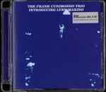 The Frank Cunimondo Trio Introducing Lynn Marino – The Frank