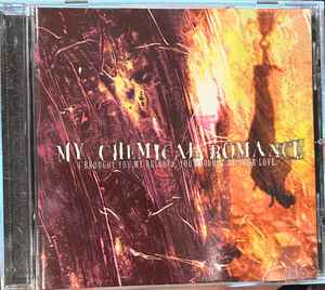 My Chemical Romance – I Brought You My Bullets, You Brought Me