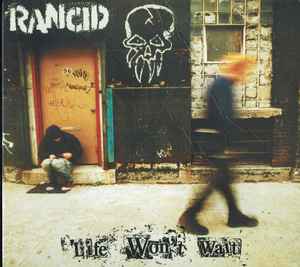 Rancid – Life Won't Wait – CD (Digipak, Album, Reissue