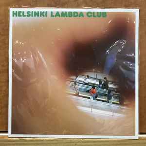 Helsinki Lambda Club Discography: Vinyl, CDs, & More | Discogs