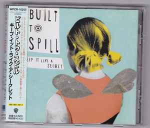 Built To Spill – Keep It Like A Secret – CD (Album), 1999