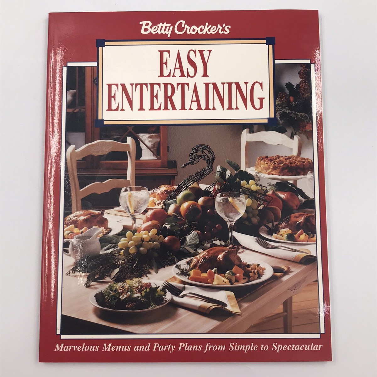 Betty Crocker's Easy Entertaining 1992 Paperback Recipe Cook Book