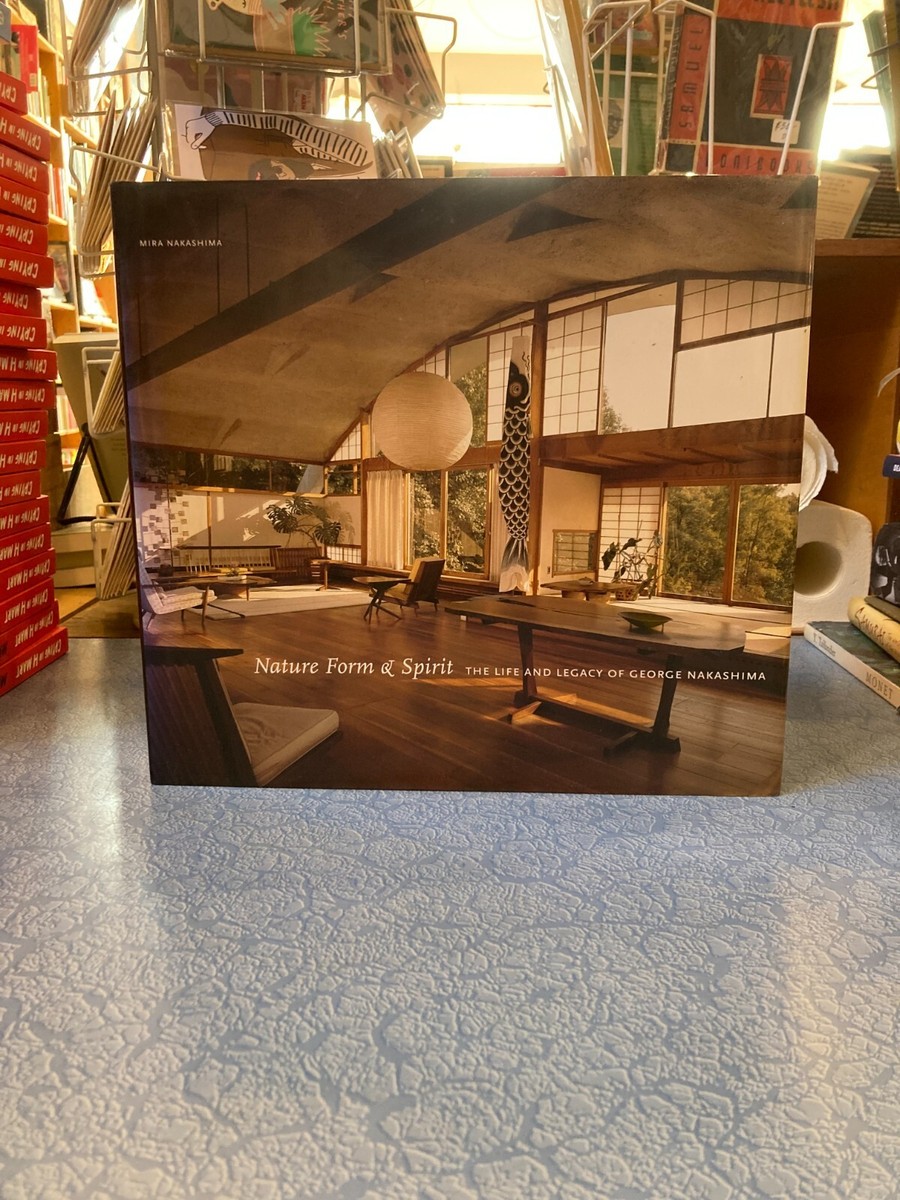 MIRA NAKASHIMA Nature Form & Spirit: George Nakashima HB SIGNED