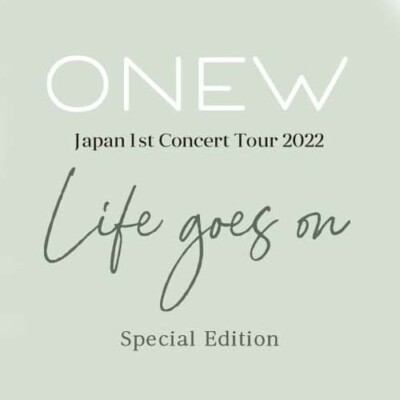 SHINee ONEW Japan 1st Concert Tour 2022 ～ Life goes on ～ Light