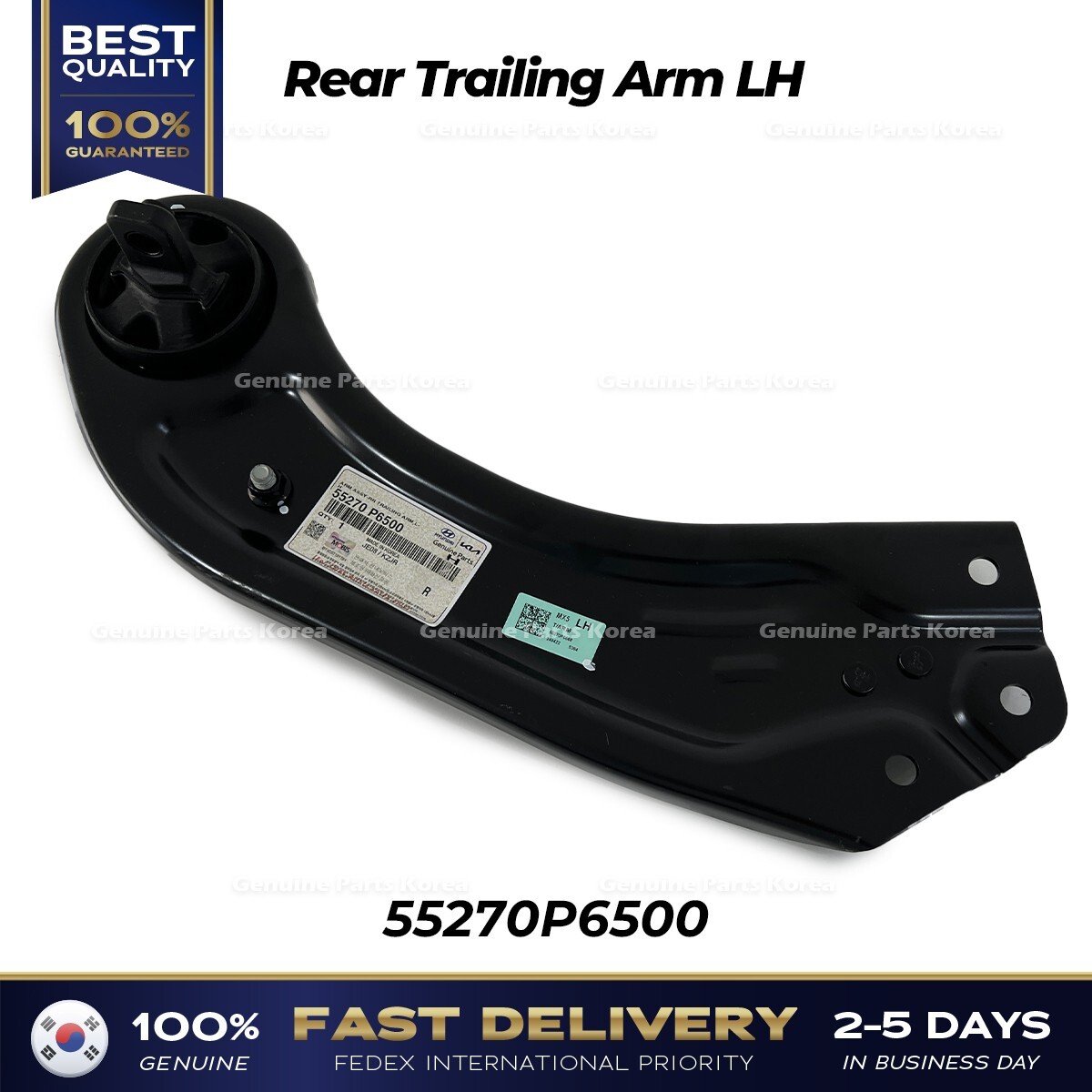 ⭐Genuine⭐ Rear Trailing Arm LH 55270P6500 for Hyundai Santa Fe