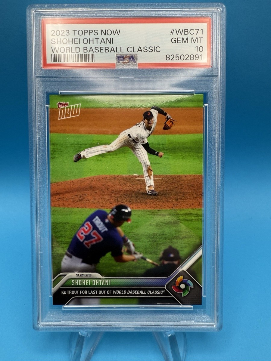 PSA10】 Topps Now 大谷翔平 トラウト WBC 決勝 ラスト PSA10】 Topps