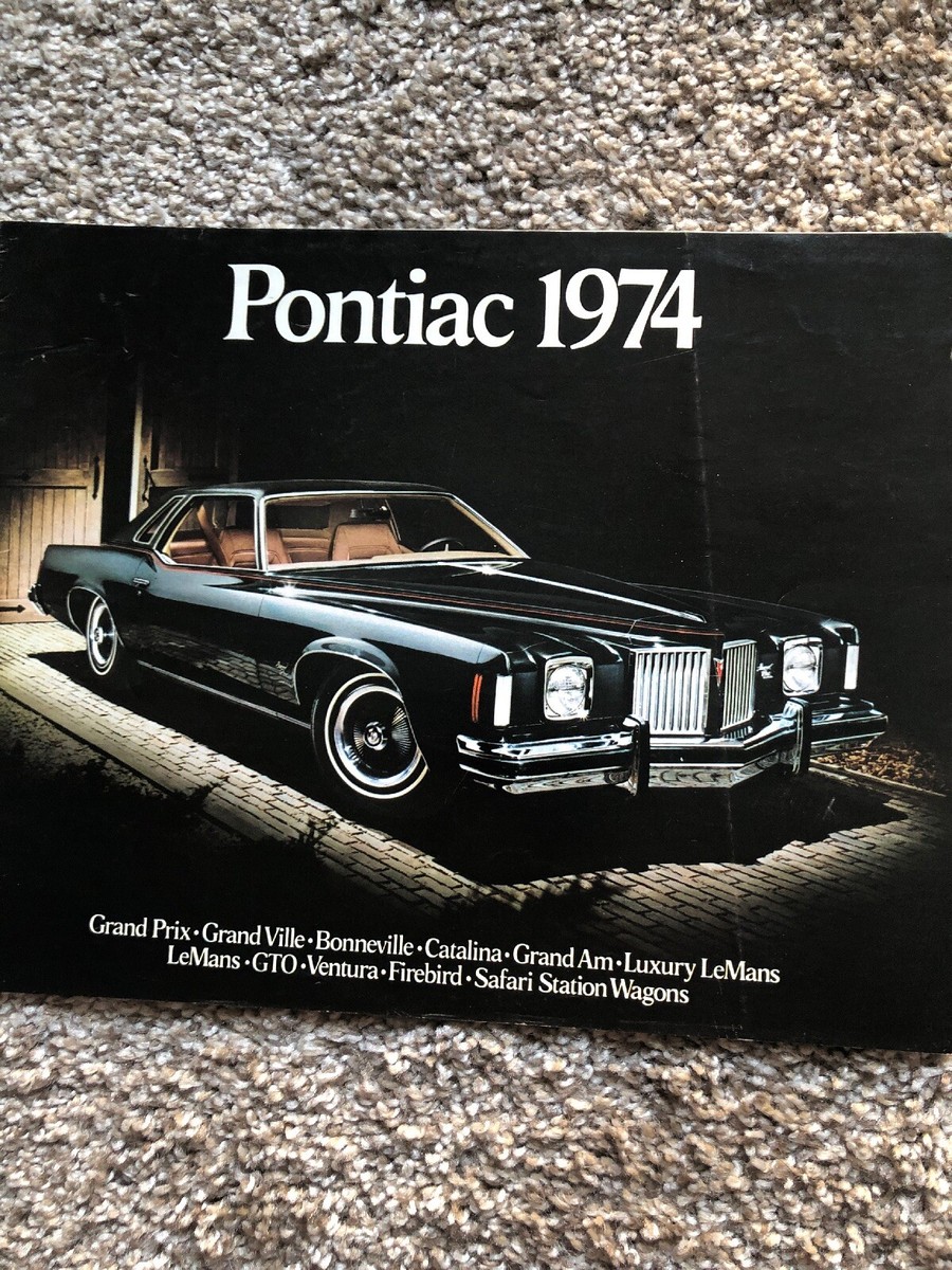 1974 Pontiac Full Line ORIGINAL Brochure - GTO Firebird Grand Prix