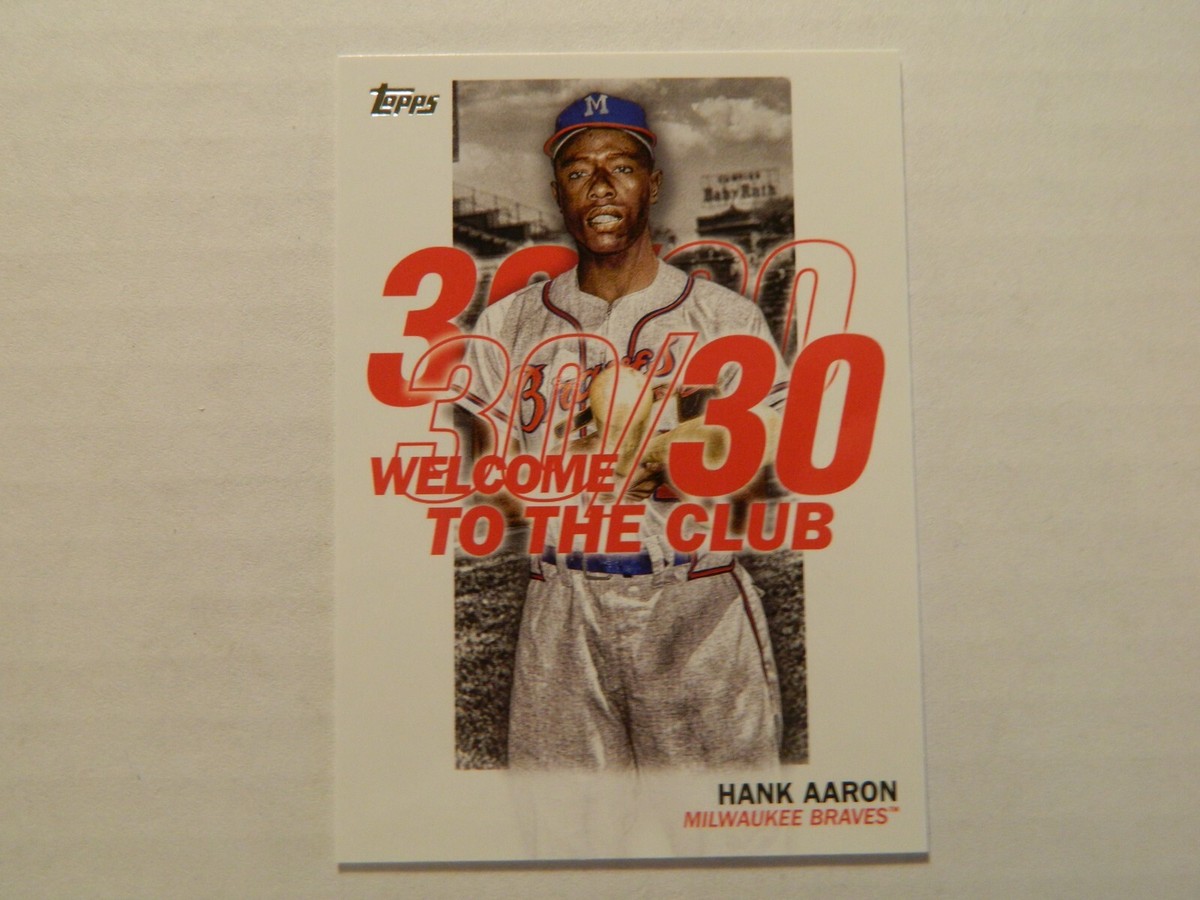 2023 Topps Welcome To the 30 / 30 Club Card of Hank Aaron - Braves