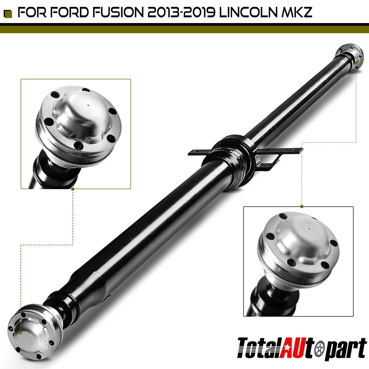 Drive Shaft Assembly for Ford Fusion 2013-2020 Lincoln MKZ 2013