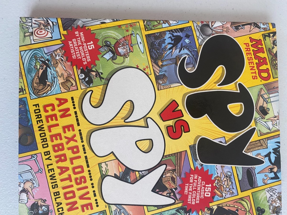Mad Presents Spy vs Spy - An Explosive Celebration by Mad Magazine