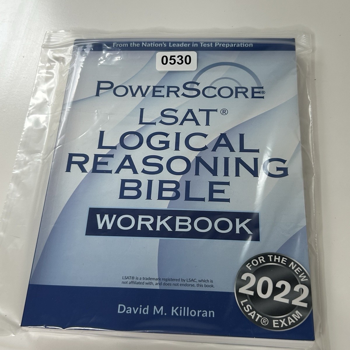 The PowerScore LSAT Logical Reasoning Bible Workbook by David