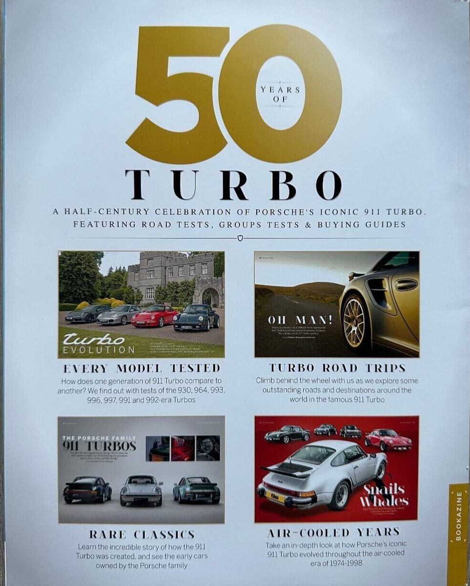 2024 TOTAL 911 Presents 50 YEARS OF TURBO The PORSCHE Magazine