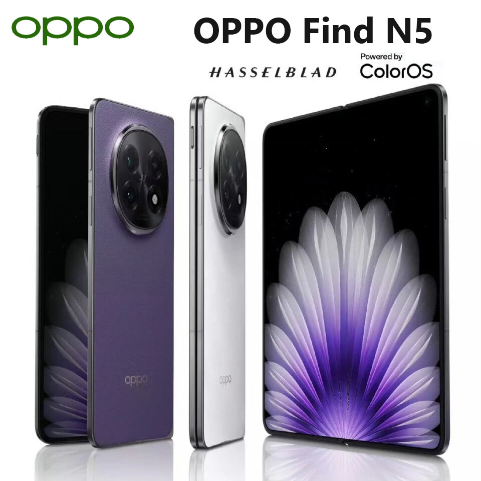OPPO Find N5 5G Foldable Phone Satellite Snapdragon 8 Elite 16GB+