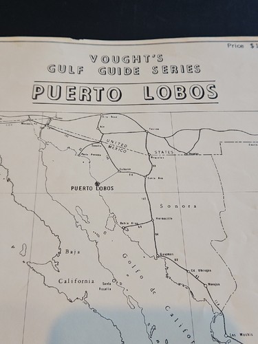 PUERTO LOBOS RARE ORIGINAL 1961 VOUGHT'S GULF GUIDE SERIES 34X22