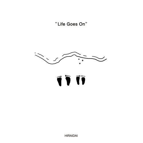 Life goes on-歌詞-平井 大-KKBOX