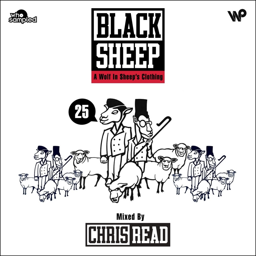 Listen to Black Sheep 'A Wolf In Sheep's Clothing' 25th