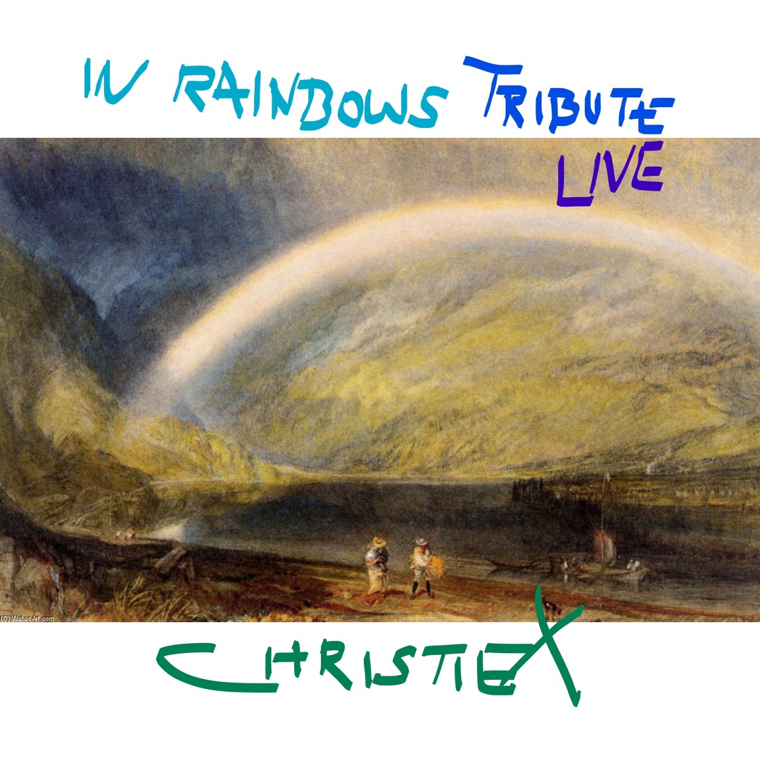 Stream In Rainbows Live Tribute by ChristieX | Listen online for