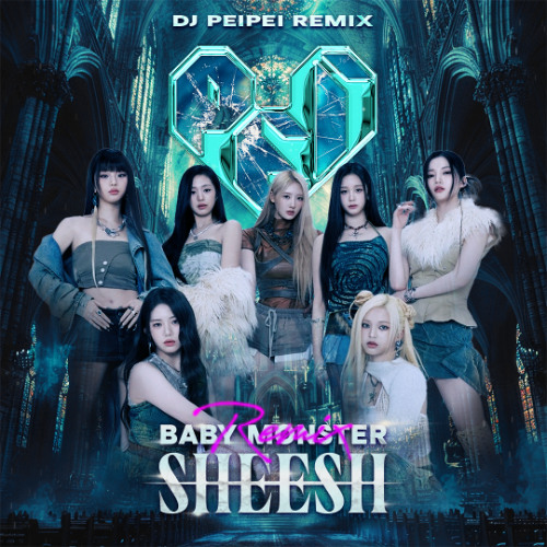 Stream Baby Monster - Sheesh (DJ PEIPEI REMIX) [FREE DOWNLOAD] by