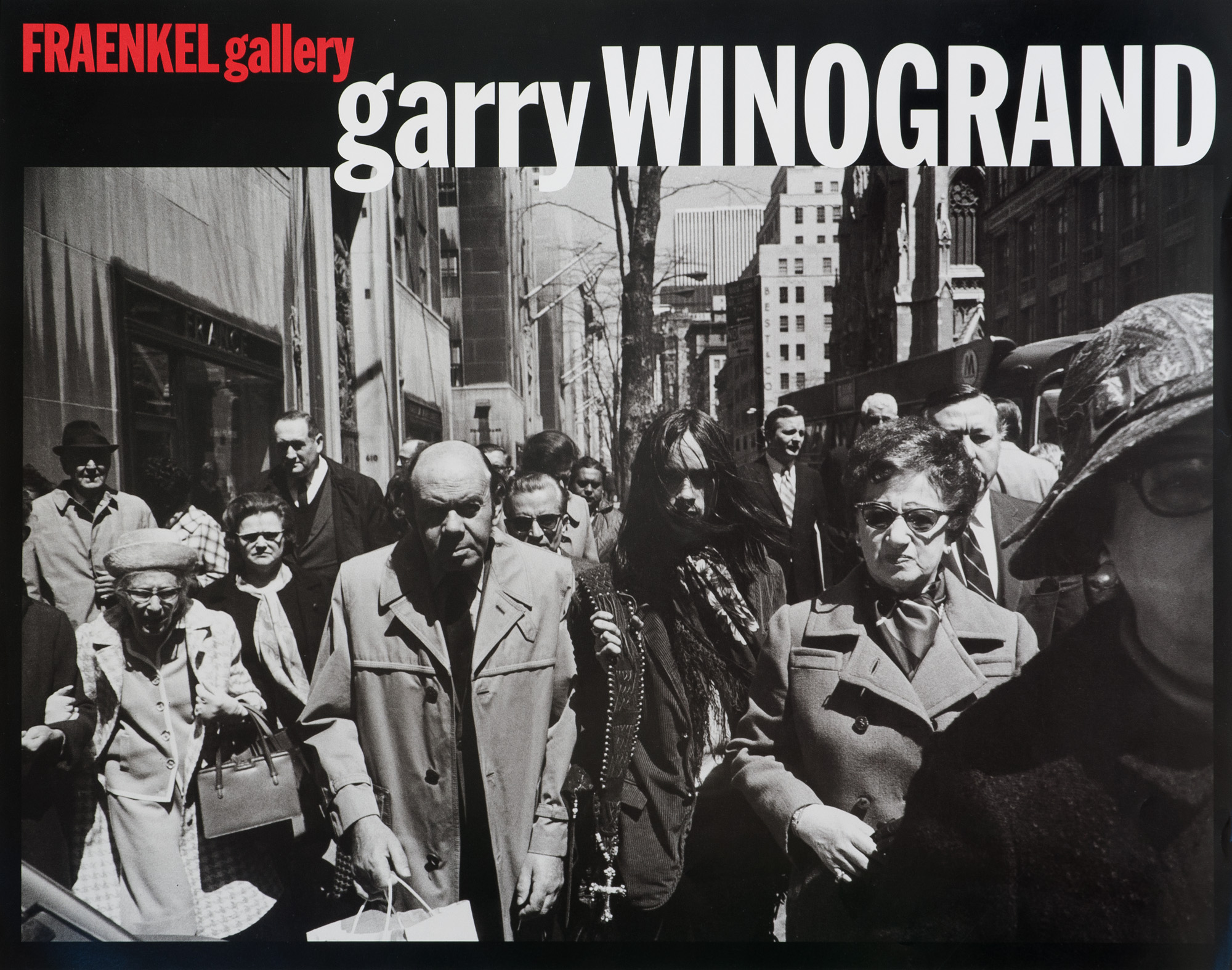 Garry Winogrand: The Man in the Crowd (poster) | Fraenkel Gallery
