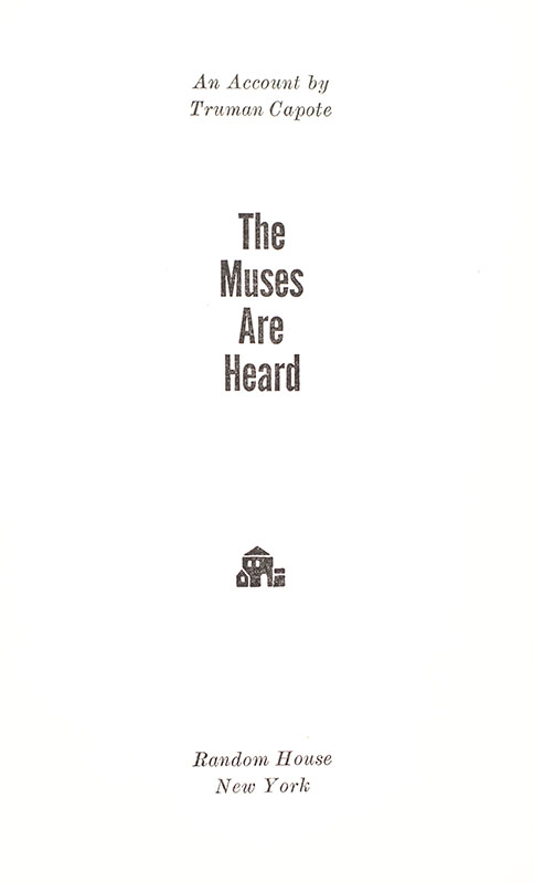The Muses Are Heard Truman Capote First Edition Signed