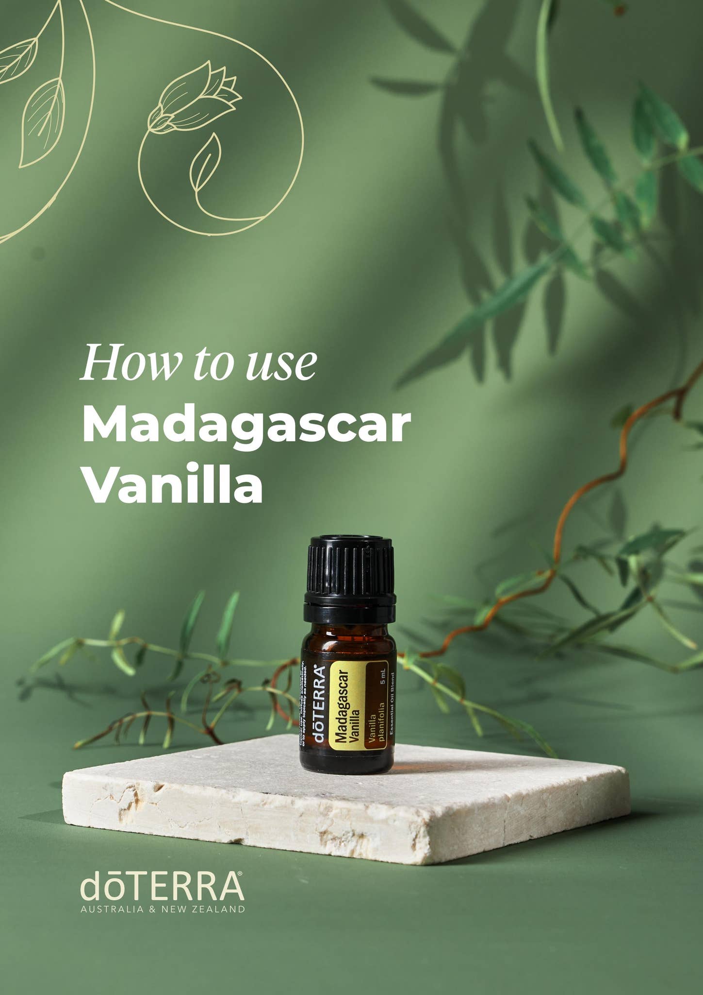 How to use dōTERRA Madagascar Vanilla by doterraAU-NZ - Issuu