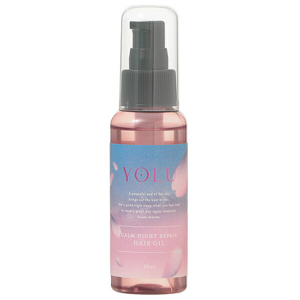 ヨル YOLU サクラ カームナイトリペア ヘアオイル サクラ&ミュゲ 80mL