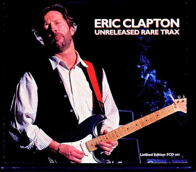 Eric Clapton エリック・クラプトン/Unreleased Rare Trax