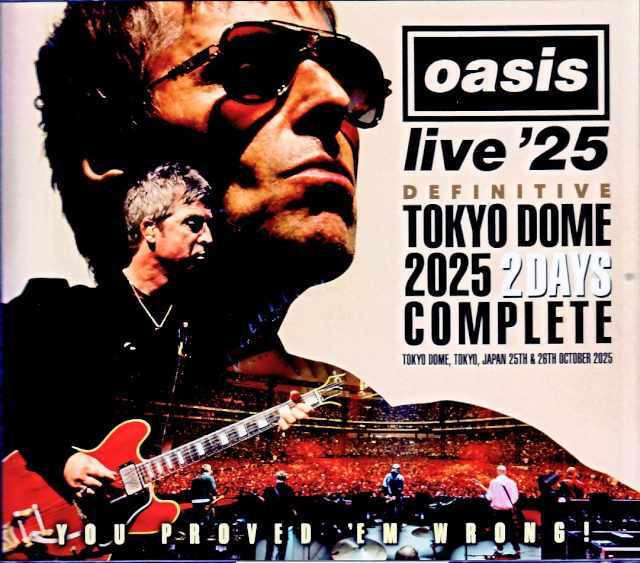 Oasis オアシス/Tokyo,Japan 2025 2 Days Complete Remastered and