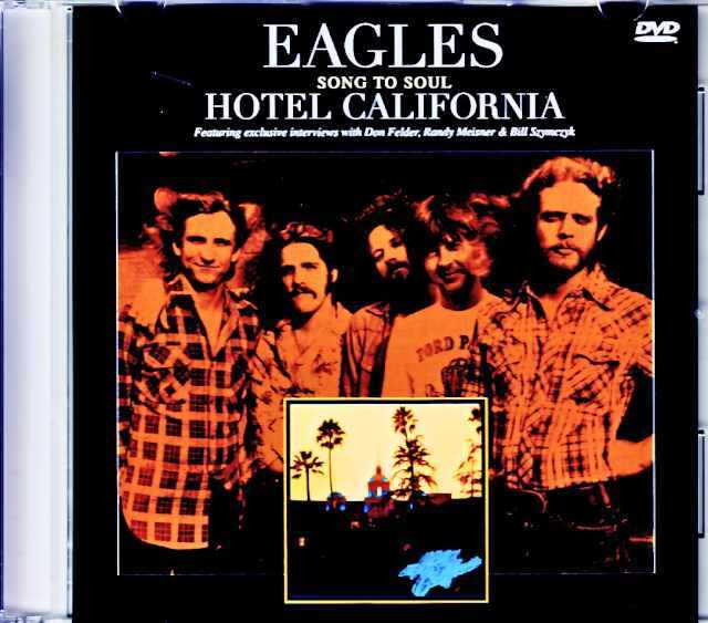 Eagles イーグルス/Song to Soul ホテル・カリフォルニア Hotel
