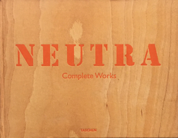 古書古本 Totodo: Richard Neutra: Complete Works（リチャード