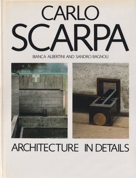 古書古本 Totodo：CARLO SCARPA: Architecture in Details（カルロ