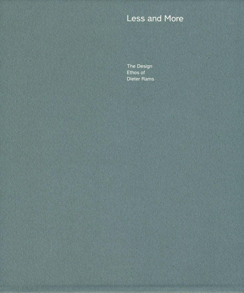 Less and More: The Design Ethos of Dieter Rams（ディーター・ラムス