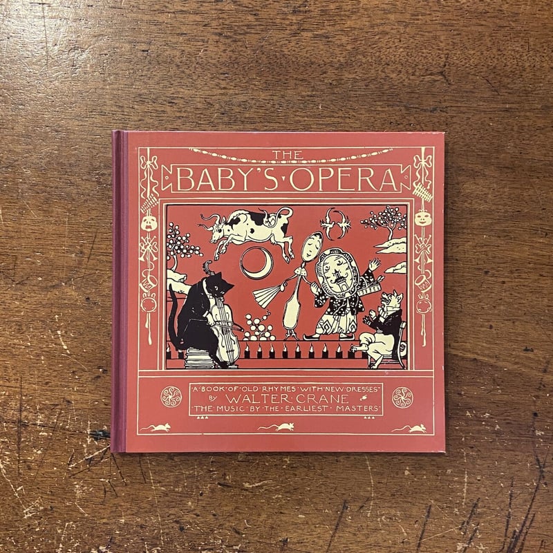 BABY'S OPERA（幼な子のオペラ オーピー・コレクション1）」Walter Cran