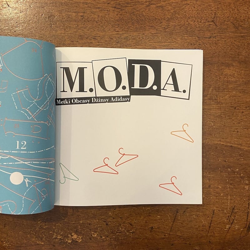 M.O.D.A.／Metki Obcasy Dzinsy Adidasy」Katarzyna