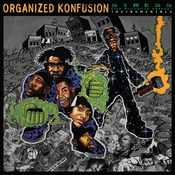 Organized Konfusion / Stress: The Extinction Ag