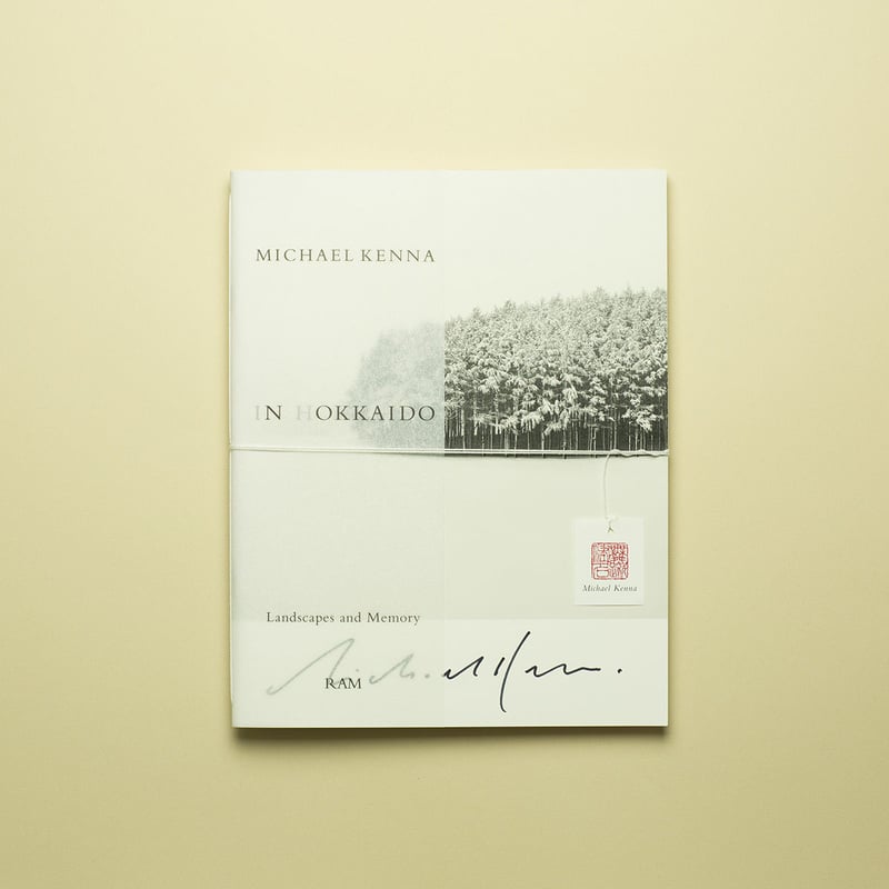 IN HOKKAIDO 】 Michael Kenna 第3版 サイン本 コレクターズアイ
