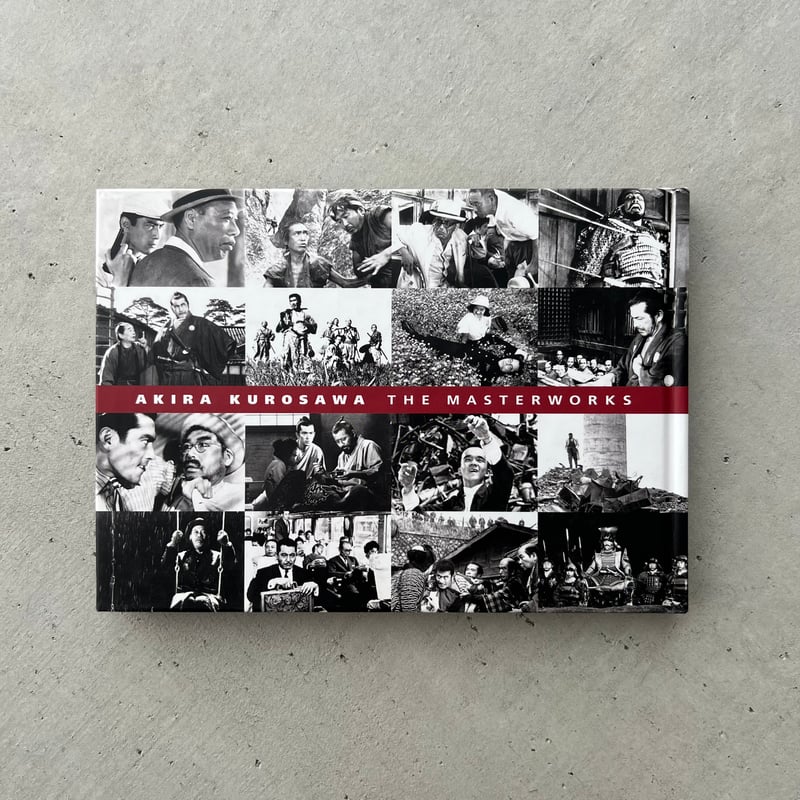 AKIRA KUROSAWA THE MASTERWORKS 黒澤明監督作品 愛蔵写真集 |
