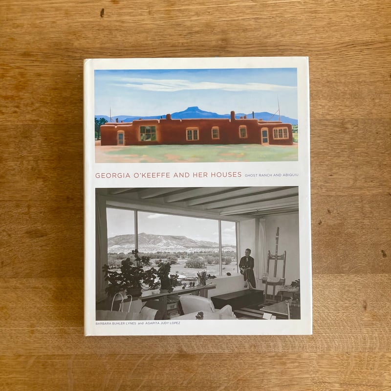 Georgia O'Keeffe and Her Houses｜Ghost Ranch and