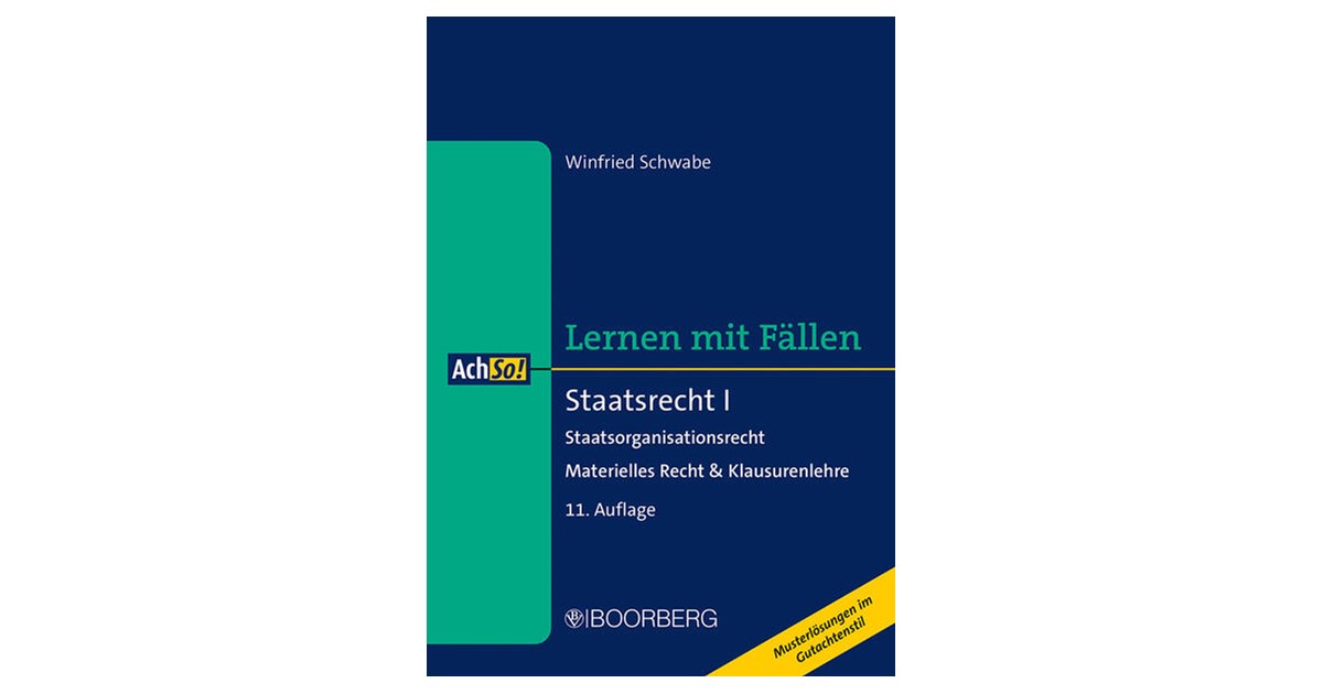 Schwabe | Lernen mit Fällen: Staatsrecht I | 11. Auflage | 2025