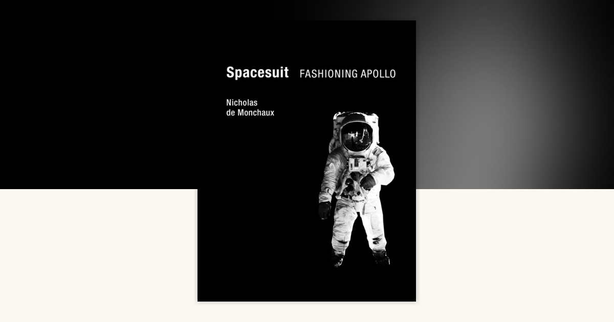Spacesuit by Nicholas De Monchaux: 9780262015202