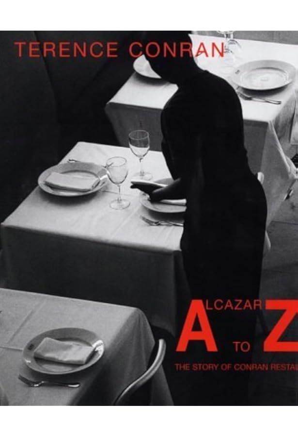 Terence Conran on Restaurants : Conran, Sir Terence: Amazon.co.uk