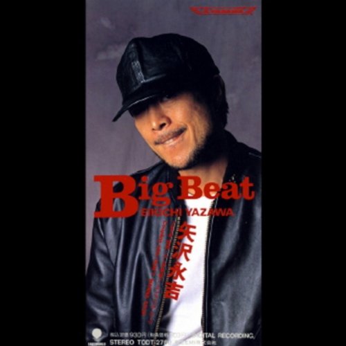 Big Beat | 矢沢永吉 | オリコンニュース（ORICON NEWS）