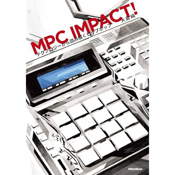 MPCで学ぶリズム打ち込み入門 Sound & Recording Magazine リズプロ