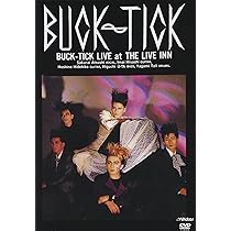 Amazon.co.jp: バクチク現象 at THE LIVE INN[DVD] : BUCK-TICK, BUCK