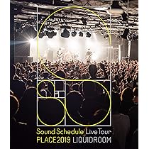 Amazon.co.jp: Sound Schedule Live Tour “PLACE2019