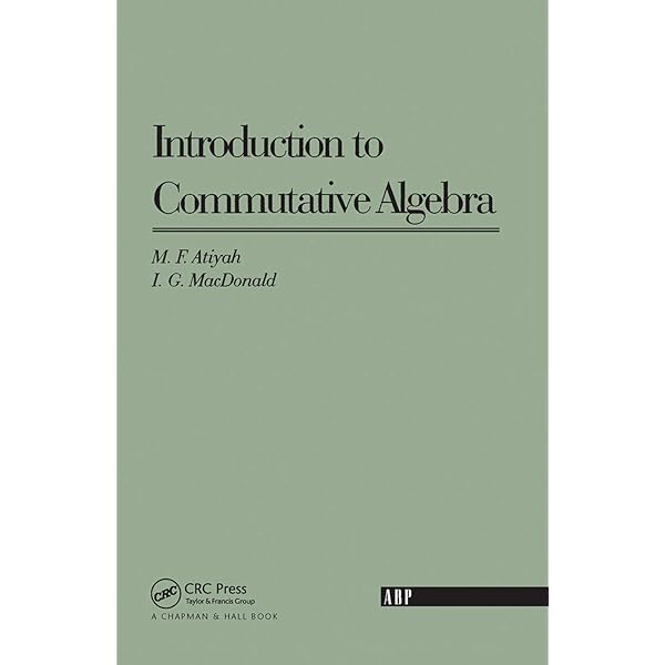 Introduction To Commutative Algebra (Addison-Wesley Series in