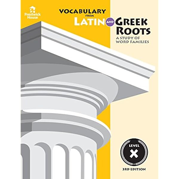 Vocabulary from Latin and Greek Roots: Level XI: Elizabeth Osborne