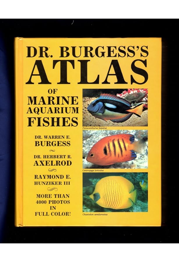 Dr. Axelrod's Atlas of Freshwater Aquarium Fishes: Herbert R